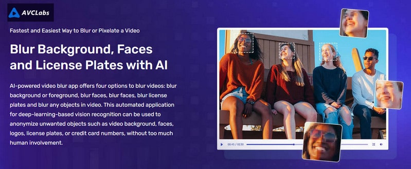 AVCLabs is the best face blurring software for Win and Mac users